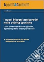 I nuovi bisogni assicurativi nelle attività tecniche