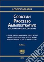 Codice del processo amministrativo e normativa complementare