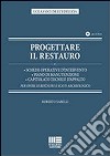 Progettare il restauro libro