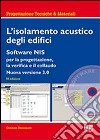 L'isolamento acustico degli edifici. Con CD-ROM libro di Bonnaure Corinne