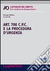 Art. 700 C.P.C. e la procedura d'urgenza libro