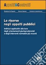 Le riserve negli appalti pubblici