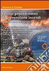 I nuovi procedimenti di prevenzione incendi dopo il D.M. 20/12/2012. Con CD-ROM libro