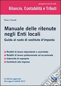 Manuale delle ritenute nell'Ente Locale libro