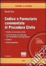 Codice e formulario commentato di procedura civile. Con CD-ROM libro