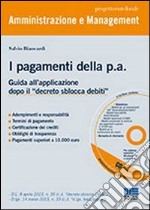 Guida operativa ai pagamenti della P.A. Con CD-ROM libro