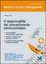 Il responsabile del procedimento amministrativo dopo il «decreto enti locali» e la legge anti-corruzione. Con CD-ROM libro