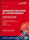 Amministratore di condominio. Con CD-ROM libro