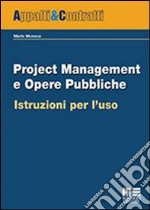 Project management e opere pubbliche