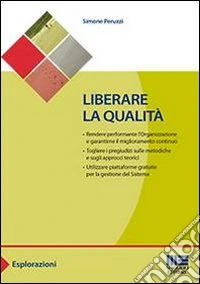Liberare la qualità