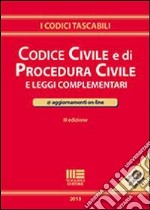 Codice civile e di procedura civile e leggi complementari libro