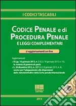 Codice penale e di procedura penale e leggi complementari libro