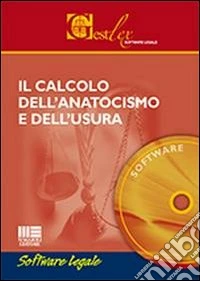 Il calcolo dell'anatocismo e dell'usura. Software