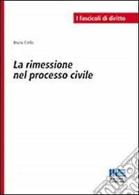 La rimessione nel processo civile
