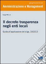 Il decreto trasparenza negli enti locali libro