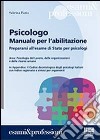 Psicologo. Manuale per l'abilitazione libro di Fazio Sabrina