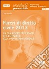 Pareri di diritto civile 2013 libro