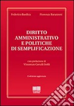 Diritto amministrativo e politiche di semplificazione libro