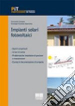 Impianti solari fotovoltaici libro