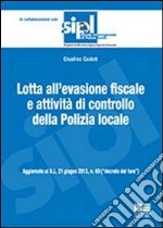 Lotta all'evasione fiscale e attività di controllo della polizia locale