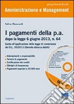 I pagamenti della P.A. Con CD-ROM libro