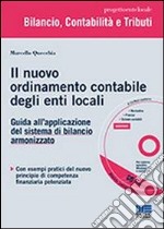 Il nuovo ordinamento contabile degli enti locali. Con CD-ROM libro