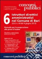 6 istruttori direttivi amministrativi nel Comune di Bari