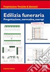 Edilizia funeraria libro