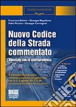 Nuovo codice della strada commentato. Con CD-ROM libro