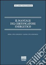 Il manuale del certificatore energetico