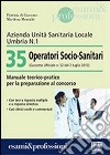35 operatori socio-sanitari. Azienda Unità Sanitaria Locale Umbria n. 1 libro