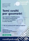 Temi svolti per geometri. Ediz. illustrata libro