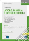 lavoro, famiglia e categorie deboli libro