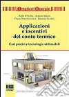 Applicazioni e incentivi del conto termico libro