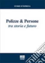 Polizze & persone libro