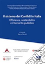 Il sistema dei Confidi in Italia. Efficienza, sostenibilità e intervento pubblico libro