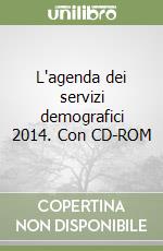 L'agenda dei servizi demografici 2014. Con CD-ROM libro