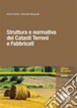 Struttura e normativa dei catasti terreni e fabbricati libro