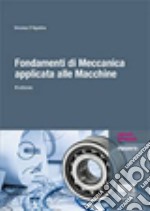 Fondamenti di meccanica applicata alle macchine libro