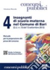 4 Insegnanti di scuola materna nel Comune di Bari (G.U. n. 73 del 13 settembre 2013) libro