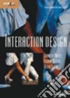 Interaction design. Oltre l'interazione uomo-macchina libro