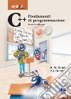 C++. Fondamenti di programmazione libro