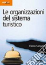 Le organizzazioni del sistema turistico