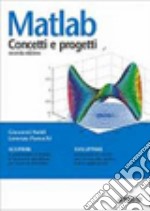 Matlab. Concetti e progetti libro