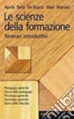 Le scienze della formazione libro