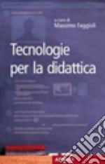 Tecnologie per la didattica libro