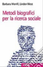 Metodi biografici per la ricerca sociale