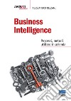 Business intelligence libro di Rezzani Alessandro