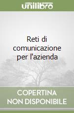 Reti di comunicazione per l'azienda libro