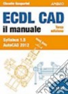 ECDL CAD libro di Gasparini Claudio